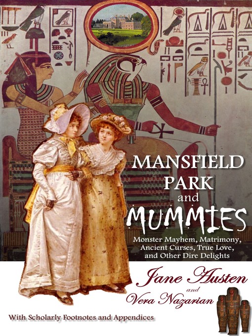 Title details for Mansfield Park and Mummies by Vera Nazarian - Available
